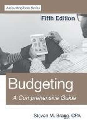 Budgeting de Steven M. Bragg