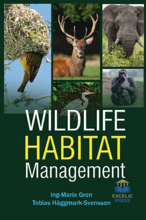 WILDLIFE HABITAT MANAGEMENT de ING-MARIE GREN