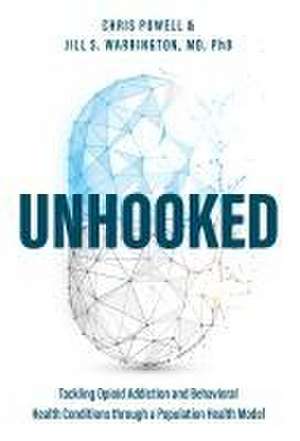 Unhooked de Chris Powell