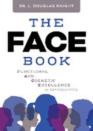 The FACE Book de L. Douglas Knight