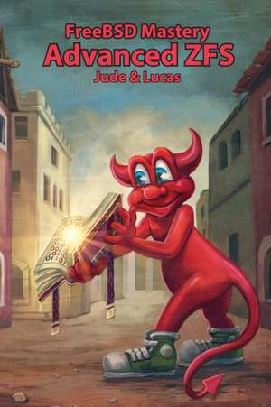 FreeBSD Mastery de Michael W Lucas