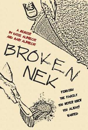 Broken Nek de Katie Albrecht