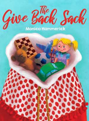 The Give Back Sack de Monica Hammerick