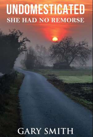 Undomesticated de Gary Smith