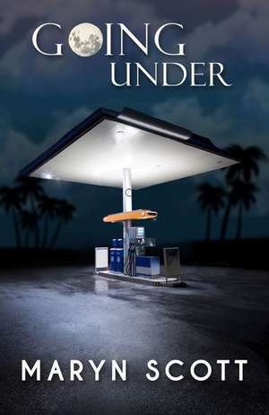 Going Under de Maryn Scott