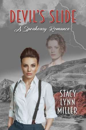 Devil's Slide de Stacy Lynn Miller