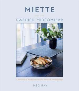 Miette and the Swedish Midsommar de Meg Ray