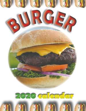 Burger 2020 Calendar de Wall Publishing