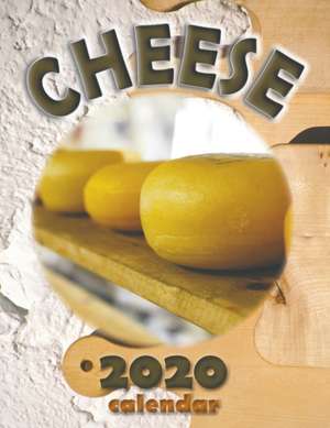 Cheese 2020 Calendar de Wall Publishing