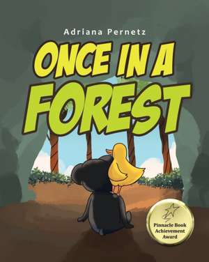 Once in a Forest de Adriana Pernetz