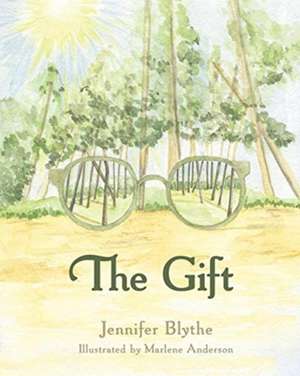 The Gift de Jennifer Blythe