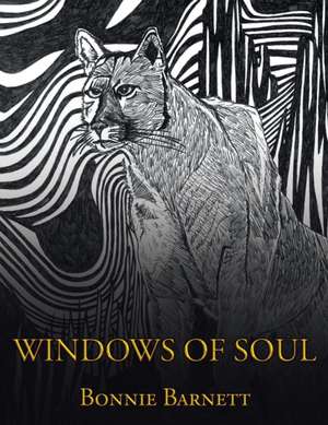 Windows of Soul de Bonnie Barnett