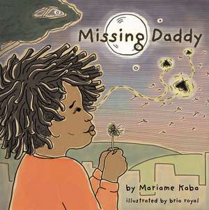 Missing Daddy de Mariame Kaba