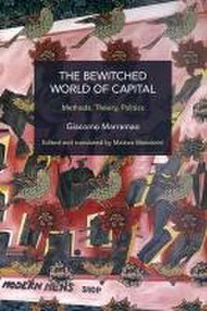 The Bewitched World of Capital de Giacomo Marramao