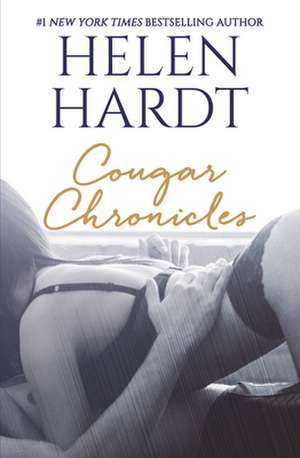 The Cougar Chronicles: The Cowboy and the Cougar & Calendar Boy de Helen Hardt