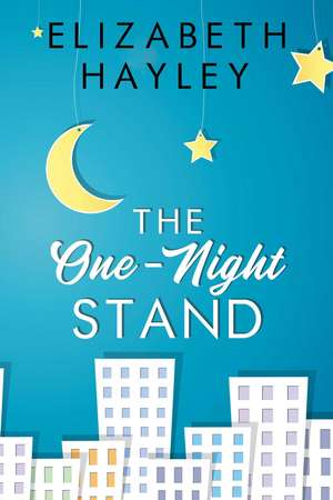 The One-Night Stand de Elizabeth Hayley