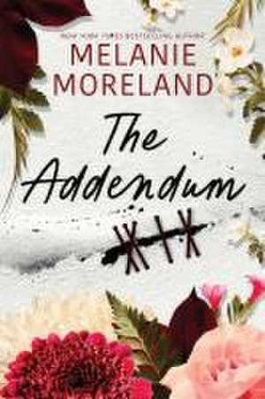 The Addendum de Melanie Moreland