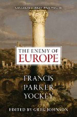 The Enemy of Europe de Francis Parker Yockey