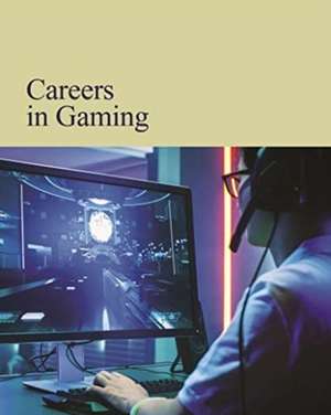 Careers in Gaming