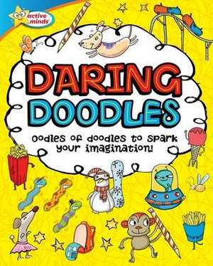 Active Minds Daring Doodles de Sequoia Children's Publishing