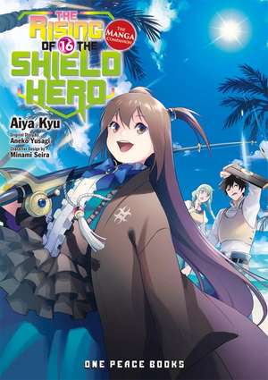 The Rising of the Shield Hero Volume 16: The Manga Companion de Aiya Kyu