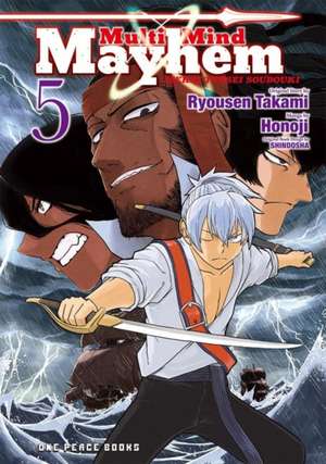 Multi-Mind Mayhem Volume 5: Isekai Tensei Soudouki de Honoji