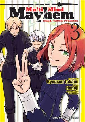 Multi-Mind Mayhem Volume 3: Isekai Tensei Soudouki de Honoji