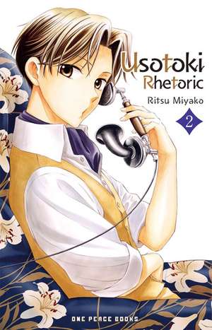 Usotoki Rhetoric Volume 2 de Ritsu Miyako