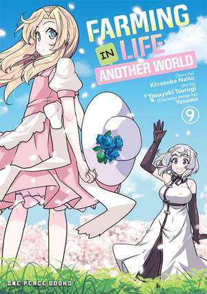 Farming Life in Another World Volume 9 de Naito, Kinosuke