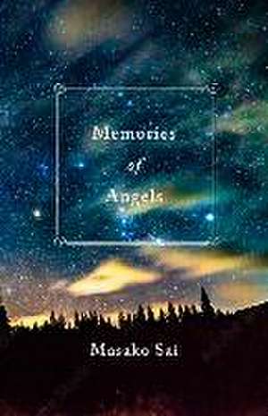 Memories of Angels de Masako Sai