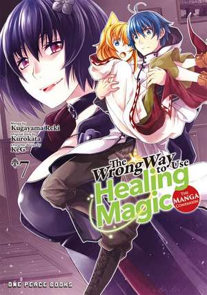 The Wrong Way to Use Healing Magic Volume 7: The Manga Companion de Kurokata