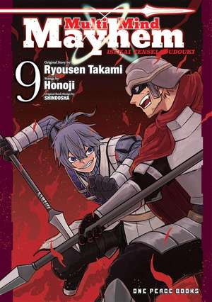 Multi-Mind Mayhem Volume 9: Isekai Tensei Soudouki de Honoji