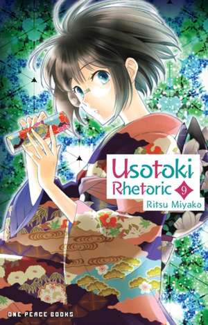 Usotoki Rhetoric Volume 9 de Ritsu Miyako