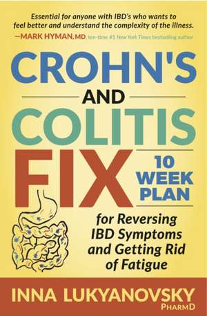 Crohn's and Colitis Fix de PharmD Lukyanovsky