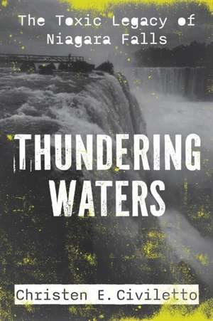 Thundering Waters de Christen E Civiletto