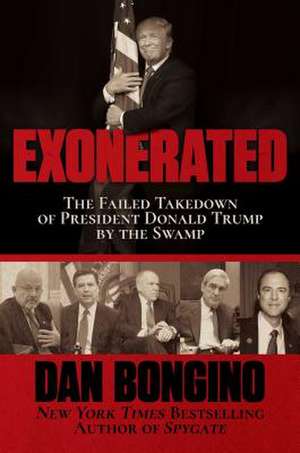 Exonerated de Dan Bongino