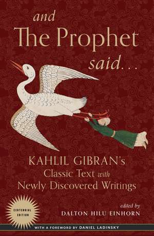 And the Prophet Said de Kahlil Gibran