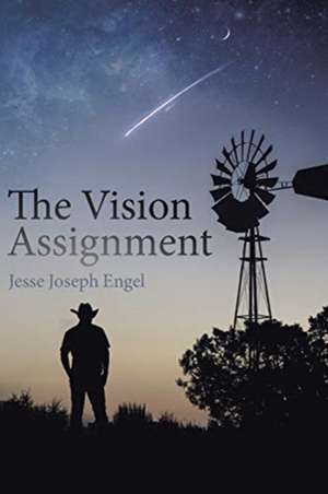 The Vision Assignment de Jesse Joseph Engel