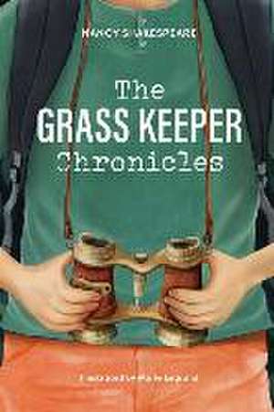 The Grass Keeper Chronicles de Nancy Shakespeare