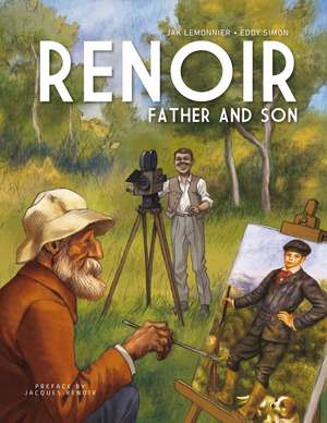 Renoir: Father and Son de Eddy Simon