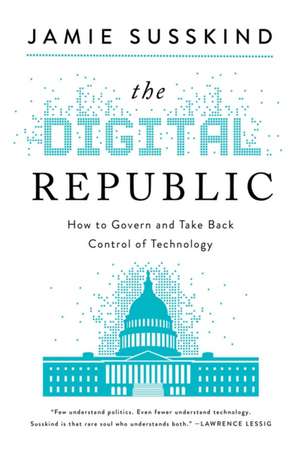 The Digital Republic de Jamie Susskind