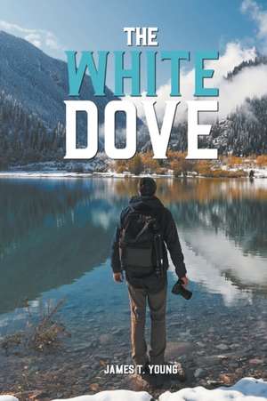 White Dove de James T Young