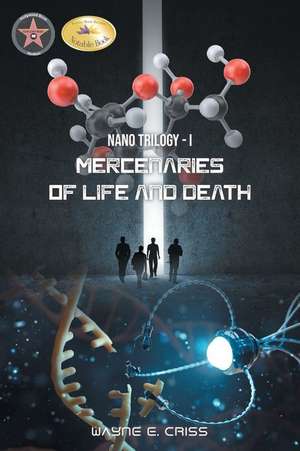 NANO TRILOGY I de Wayne E. Criss