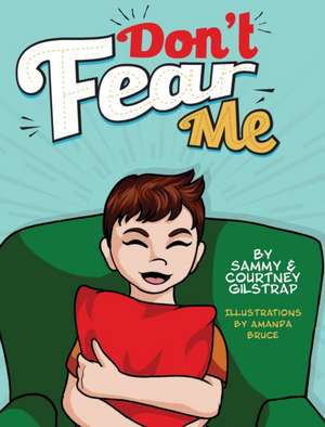 Don't Fear Me de Courtney Gilstrap