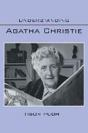 Understanding Agatha Christie de Tison Pugh