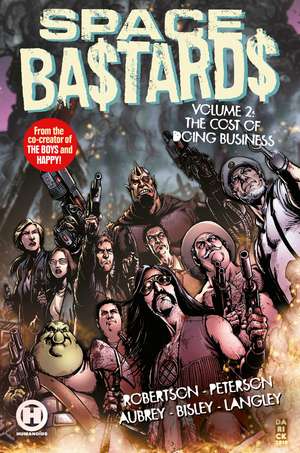 Space Ba$tards Vol. 2: The Cost of Doing Business de Joe Aubrey