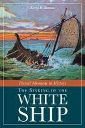 Pivotal Moments in History: The Sinking of the White Ship de Kevin Cannon