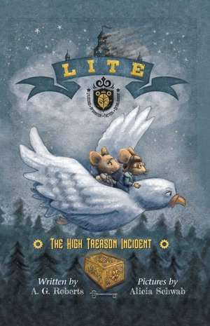 Lite: The High Treason Incident de A. Roberts