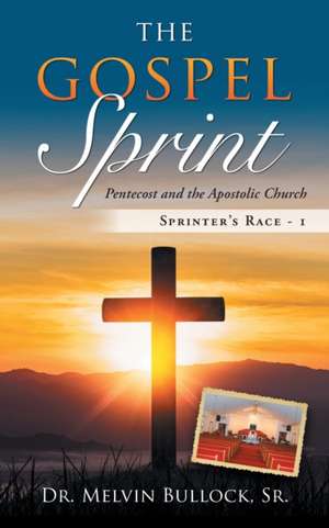 The Gospel Sprint de Sr. Melvin Bullock