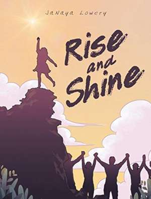 RISE & SHINE